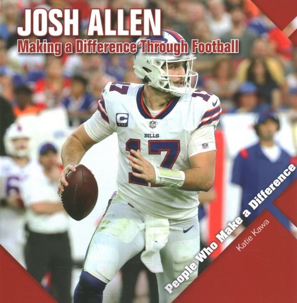 Josh Allen: Making a Difference Through Football