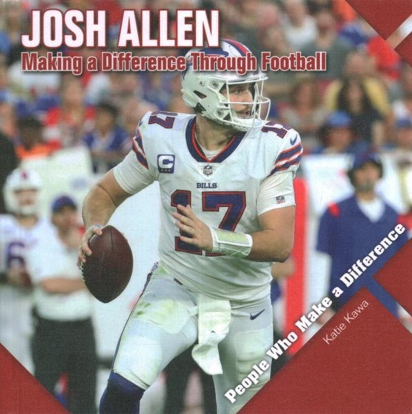 Josh Allen: Making a Difference Through Football