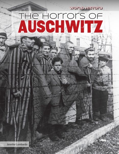Horrors of Auschwitz