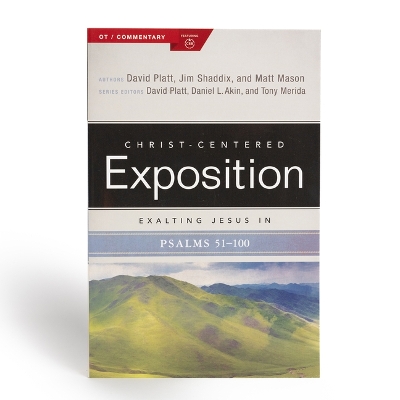 Exalting Jesus in Psalms, Volume 2, Psalms 51-100