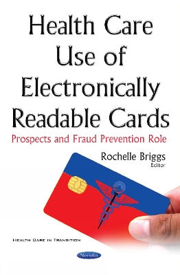 Health Care Use of Electronically Readable Cards: Prospects and Fraud Prevention Role