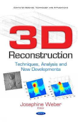 3D Reconstruction: Techniques, Analysis and New Developments