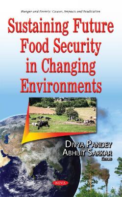 Sustaining Future Food Security in Changing Environments