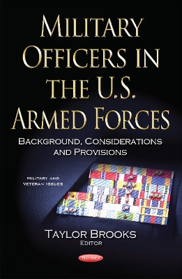 Military Officers in the U.S. Armed Forces: Background, Considerations and Provisions