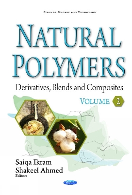 Natural Polymers: Derivatives, Blends and Composites Volume II