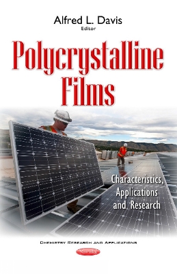 Polycrystalline Films: Characteristics, Applications and Research