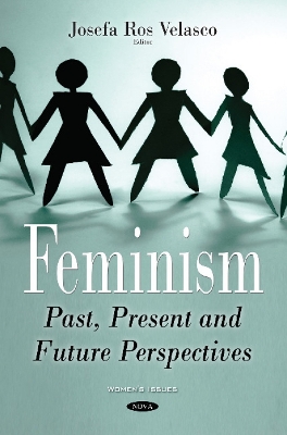 Feminism: Past, Present and Future Perspectives