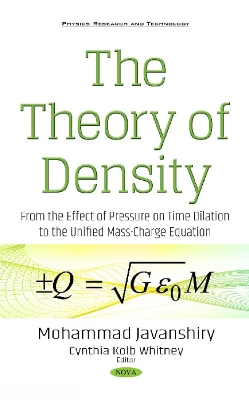 Theory of Density: From the Effect of Pressure on Time Dilation to the Unified Mass-Charge Equation