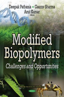 Modified Biopolymers: Challenges and Opportunities