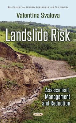 Landslide Risk: Assessment, Management and Reduction