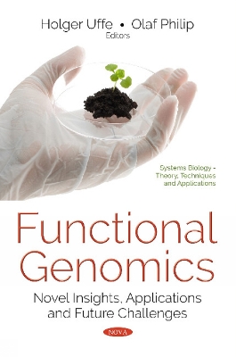 Functional Genomics: Novel Insights, Applications and Future Challenges