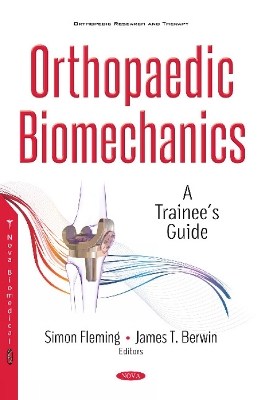 Orthopaedic Biomechanics: A Trainees Guide