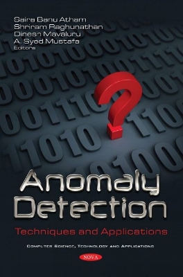 Anomaly Detection: Techniques and Applications