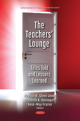 Teachers' Lounge: Tales Told and Lessons Learned