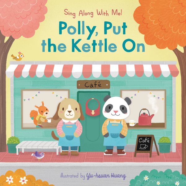 Polly, Put the Kettle On INA BRDBK
