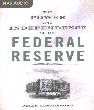 Power and Independence of the Federal Reserve
