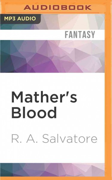 Mather's Blood: A Tale of Demonwars Unabridged