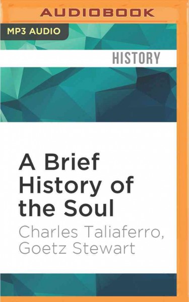 Brief History of the Soul Unabridged