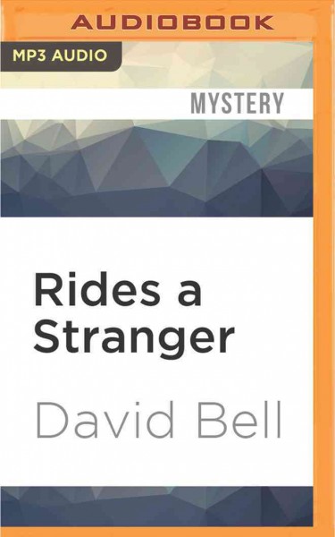 Rides a Stranger Unabridged