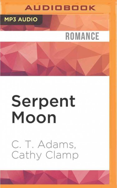Serpent Moon Unabridged