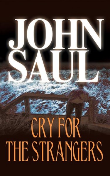 Cry for the Strangers Unabridged