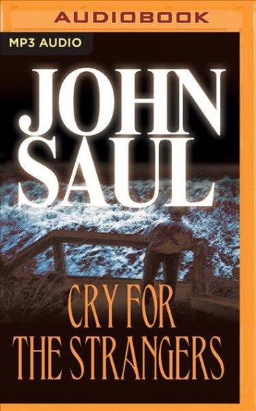 Cry for the Strangers Unabridged