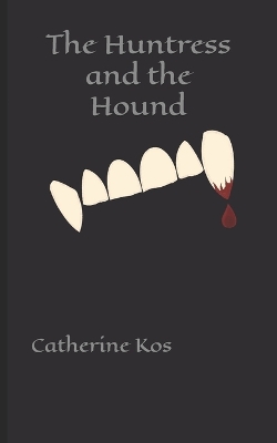 Huntress and the Hound