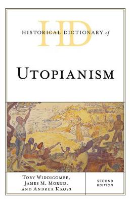 Historical Dictionary of Utopianism Second Edition