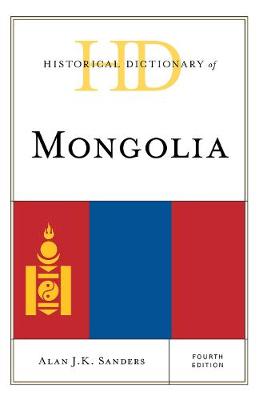 Historical Dictionary of Mongolia Fourth Edition