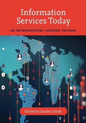 Information Services Today: An Introduction Second Edition