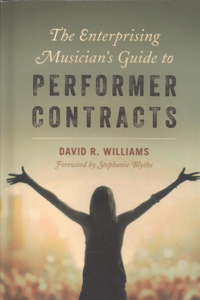 Enterprising Musician's Guide to Performer Contracts