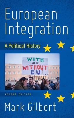 European Integration: A Political History Second Edition