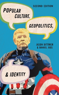 Popular Culture, Geopolitics, and Identity Second Edition