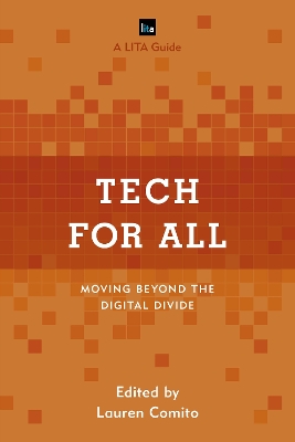 Tech for All: Moving beyond the Digital Divide