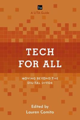 Tech for All: Moving beyond the Digital Divide