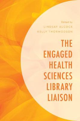 Engaged Health Sciences Library Liaison