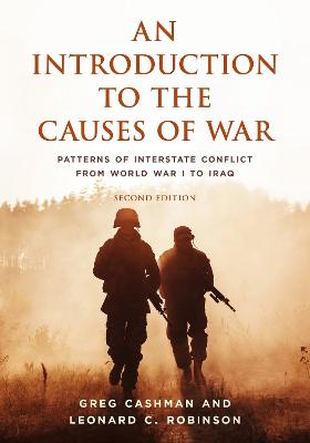 Introduction to the Causes of War: Patterns of Interstate Conflict from World War I to Iraq