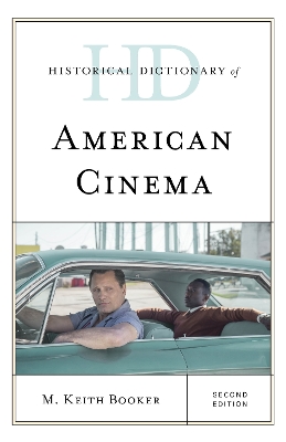 Historical Dictionary of American Cinema Second Edition