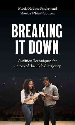 Breaking It Down: Audition Techniques for Actors of the Global Majority