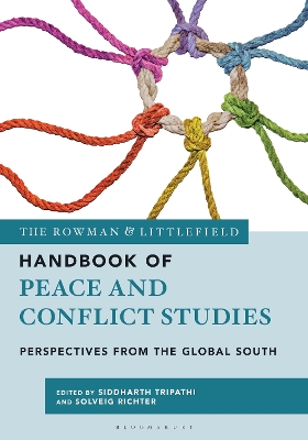 Rowman & Littlefield Handbook of Peace and Conflict Studies: Perspectives from the Global South