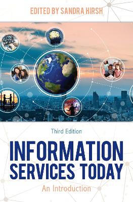 Information Services Today: An Introduction Third Edition