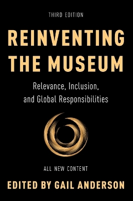 Reinventing the Museum: Relevance, Inclusion, and Global Responsibilities