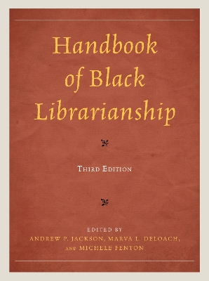 Handbook of Black Librarianship