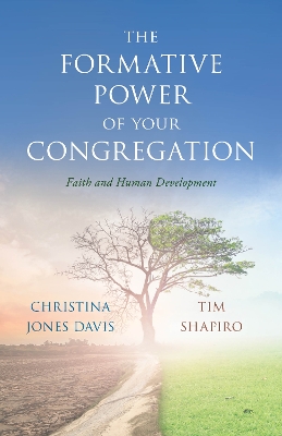 Formative Power of Your Congregation: Faith and Human Development