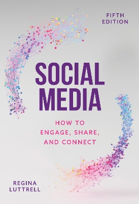 Social Media: How to Engage, Share, and Connect 5th edition
