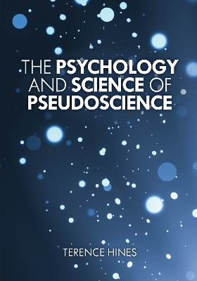 Psychology and Science of Pseudoscience