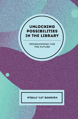 Unlocking Possibilities in the Library: Programming for the Future