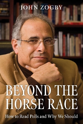 Beyond the Horse Race: How to Read Polls and Why We Should