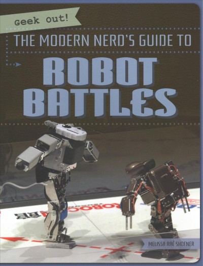 Modern Nerd's Guide to Robot Battles
