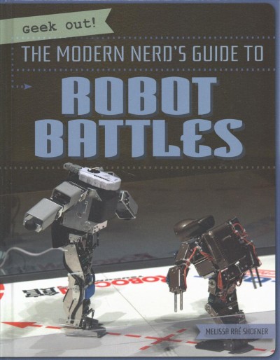 Modern Nerd's Guide to Robot Battles